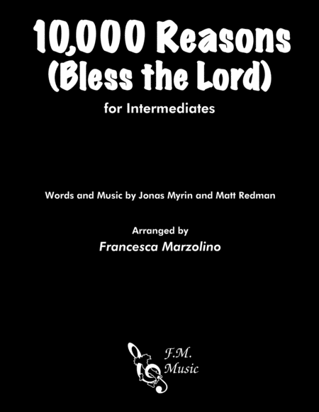 10 000 Reasons Bless The Lord Intermediate Piano Sheet Music