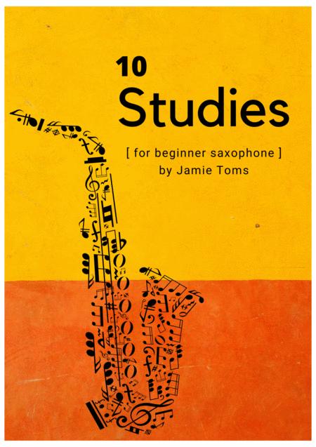 Free Sheet Music 10 Beginner Saxophone Studies