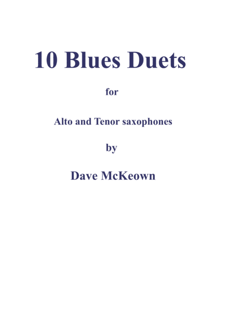 Free Sheet Music 10 Blues Duets For Alto And Tenor Saxophone