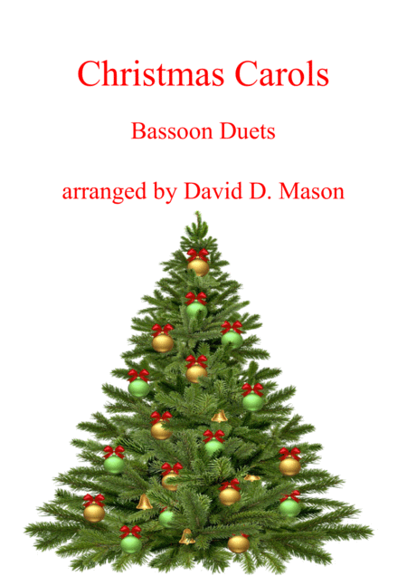 Free Sheet Music 10 Christmas Carols Duets For Bassoon With Piano Accompaniment