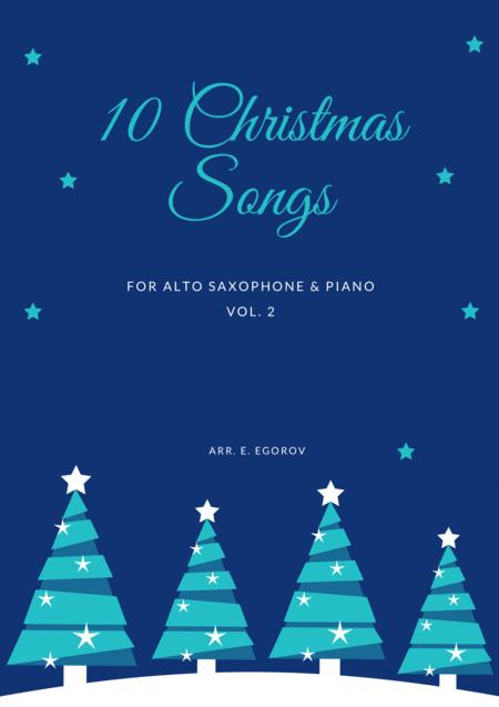 Free Sheet Music 10 Christmas Songs For Alto Saxophone Piano Vol 2