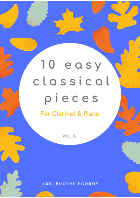 10 Easy Classical Pieces For Clarinet Piano Vol 6 Sheet Music