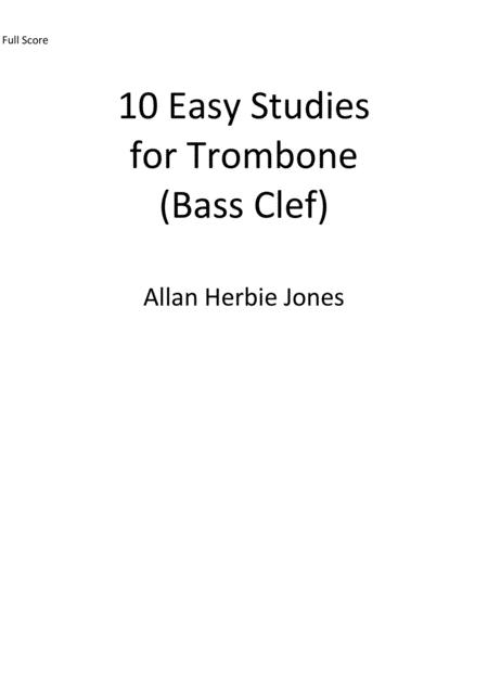 10 Easy Studies For Trombone Bass Clef Sheet Music