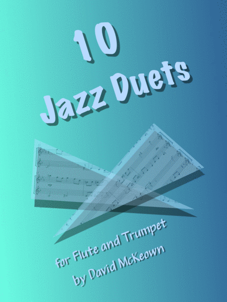 Free Sheet Music 10 Jazz Duets For Flute And Trumpet