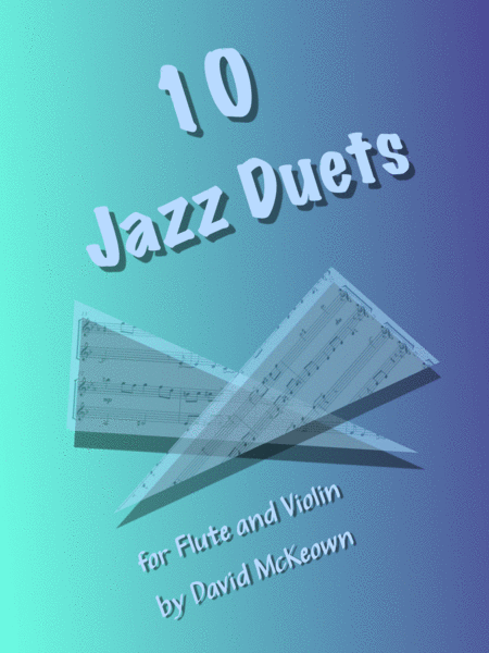 Free Sheet Music 10 Jazz Duets For Flute And Violin