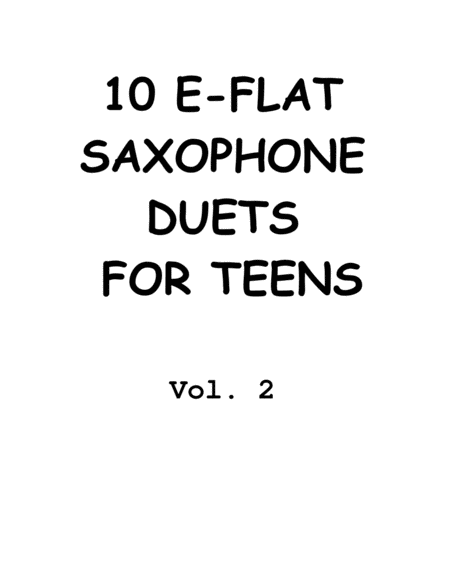 10 Sax Duets For Teens Vol 2 Sheet Music
