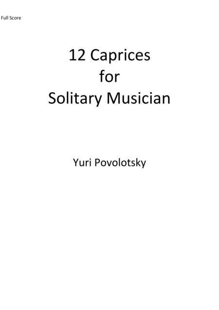 12 Caprices For Solitary Musician Sheet Music