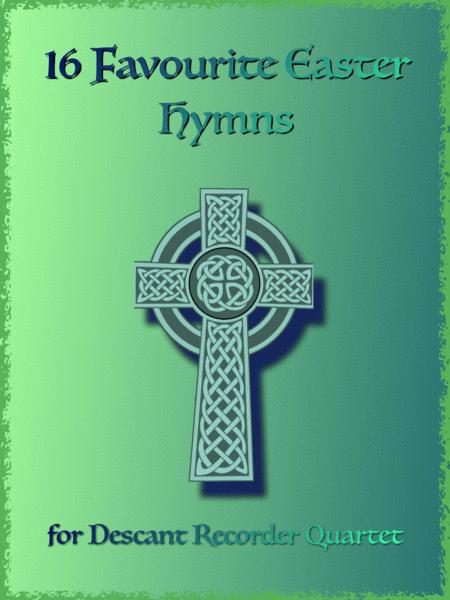 16 Favourite Easter Hymns For Descant Soprano Recorder Quartet Sheet Music