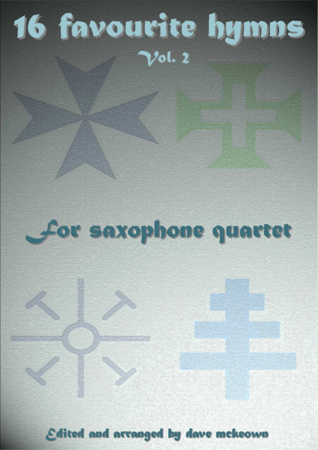 16 Favourite Hymns For Saxophone Quartet Vol 2 Sheet Music