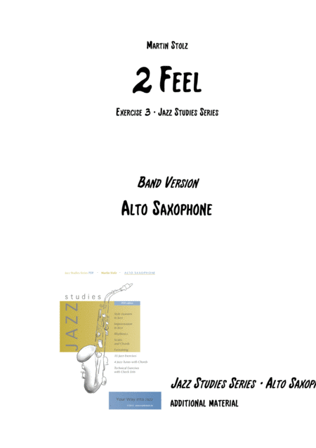 2 Feel Arranged For Alto Saxophone And Band Sheet Music