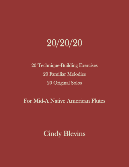 20 20 20 For Native American Flute A Companion Book To My I Have My Native American Flute Now What Book Sheet Music