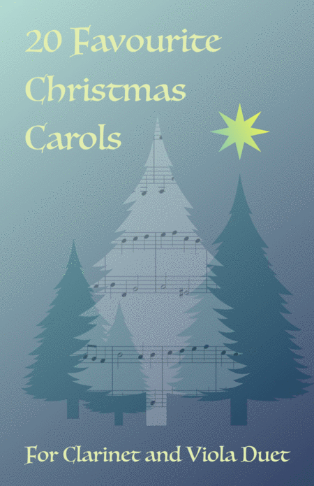 Free Sheet Music 20 Favourite Christmas Carols For Clarinet And Viola Duet