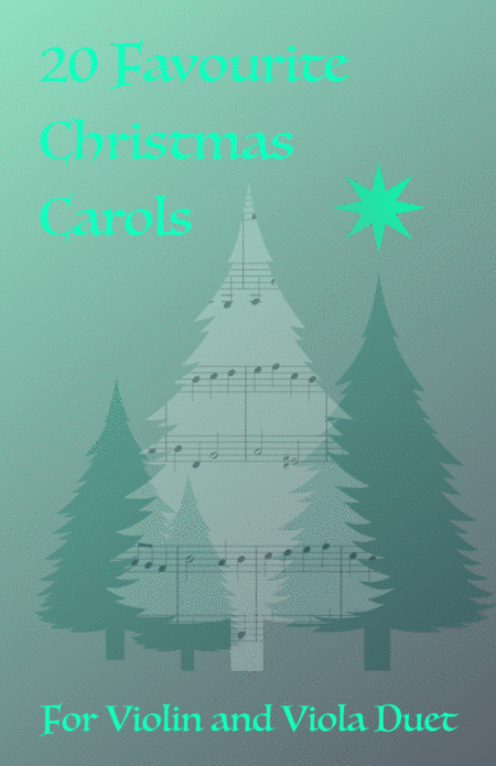 20 Favourite Christmas Carols For Violin And Viola Duet Sheet Music