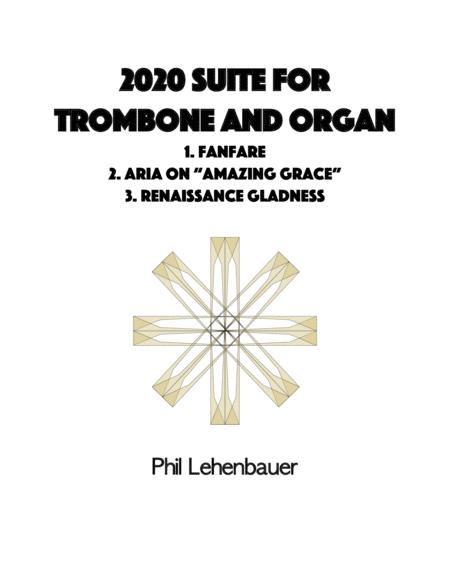 Free Sheet Music 2020 Suite For Trombone And Organ Complete By Phil Lehenbauer