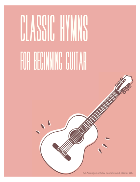 Free Sheet Music 24 Classic Hymns For Beginner Guitar W Tab