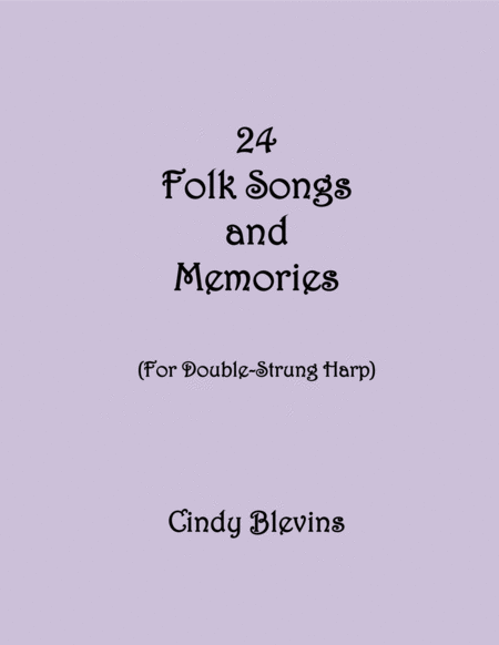 24 Folk Songs And Memories Arrangements For Double Strung Harp Sheet Music