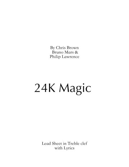 24k Magic Lead Sheet In Treble Bass And Alto Clefs With Lyrics Sheet Music