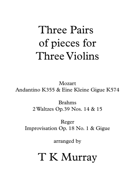 3 Pairs Of Pieces For 3 Violins Violin Trio Violin Group Mozart Brahms Reger Sheet Music