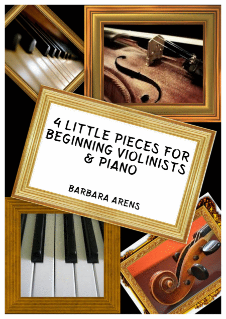 4 Little Pieces For Beginning Violinists Piano Sheet Music