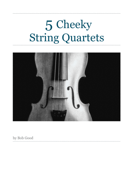 5 Cheeky String Quartets Sheet Music