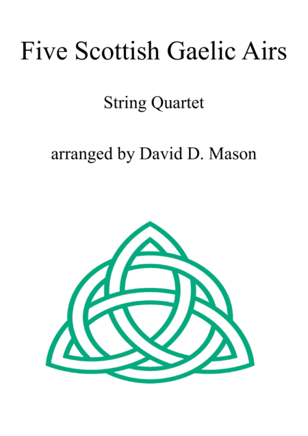 5 Scottish Gaelic Airs String Quartet Sheet Music