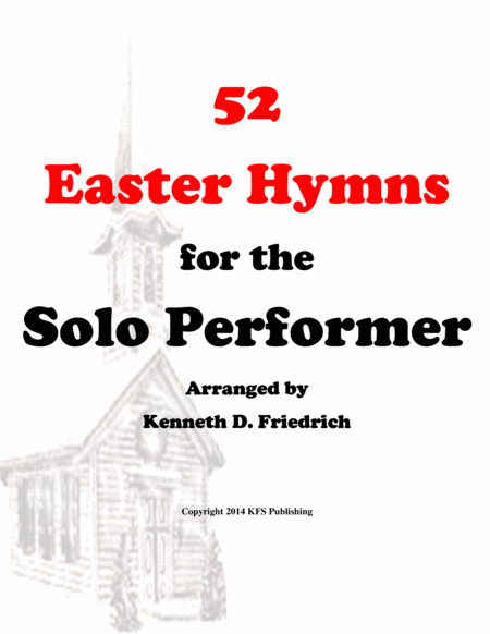 52 Easter Hymns For The Solo Performer Alto Saxophone Sheet Music