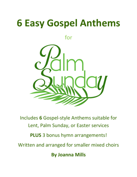 6 Easy Gospel Anthems For Palm Sunday Lent And Easter Sheet Music