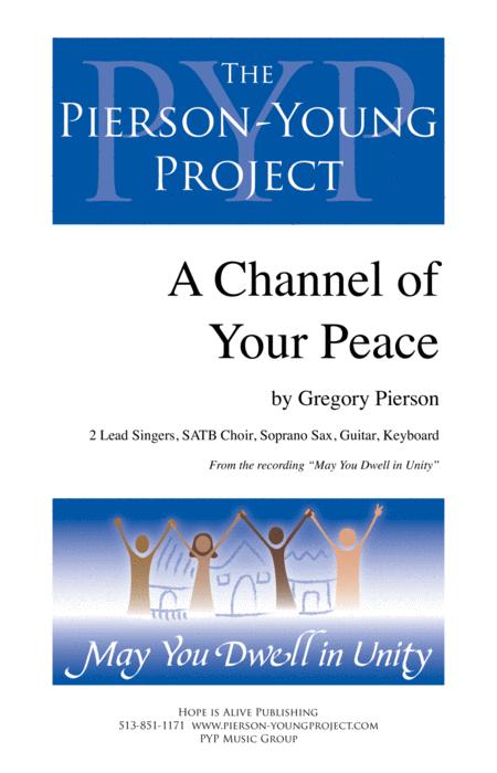 A Channel Of Your Peace Sheet Music