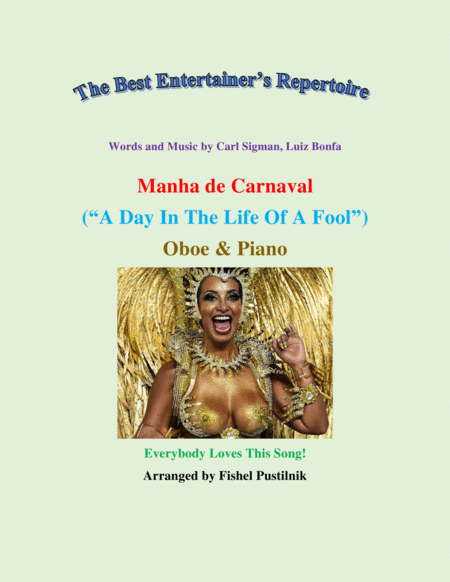 A Day In The Life Of A Fool Manha De Carnaval For Oboe And Piano Video Sheet Music