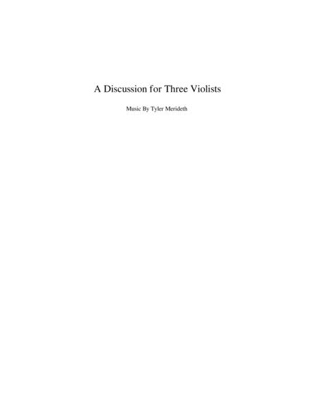 Free Sheet Music A Discussion For Three Violists Viola Trio