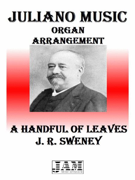 Free Sheet Music A Handful Of Leaves J R Sweney Easy Organ