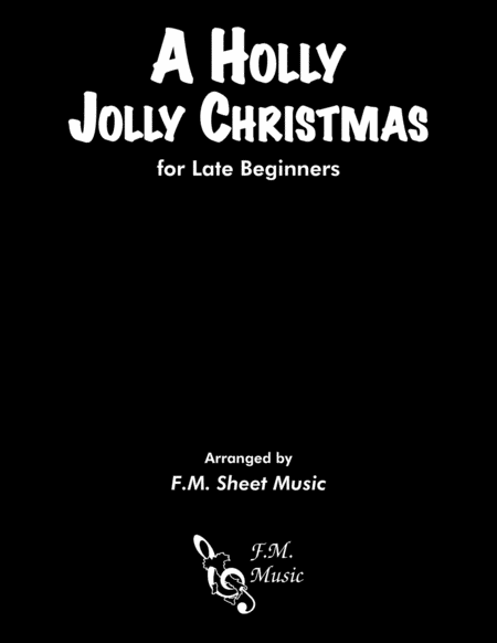 A Holly Jolly Christmas Late Beginner Piano Sheet Music