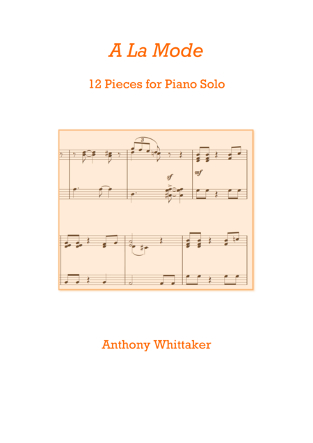 Free Sheet Music A La Mode 12 Easy Pieces For Solo Piano Grades 1 3