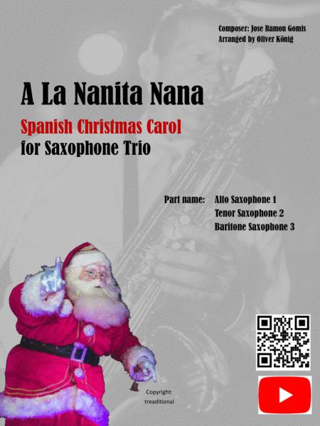 A La Nanita Nana For 3 Saxophones Spanish Christmas Carol Sheet Music