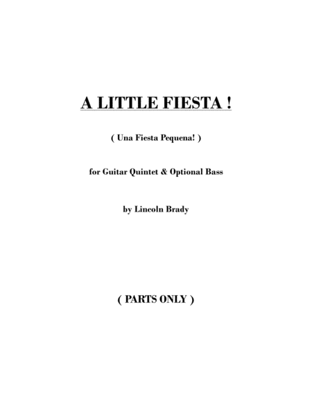 Free Sheet Music A Little Fiesta Guitar Ensemble Parts Only