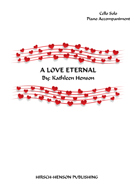 Free Sheet Music A Love Eternal For Solo Cello With Piano Accompaniment