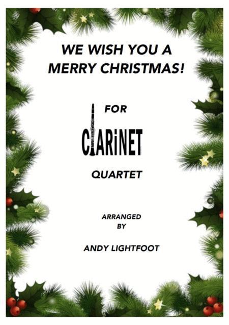 A Lovely Little Arrangement Of We Wish You A Merry Christmas For Clarinet Quartet Sheet Music