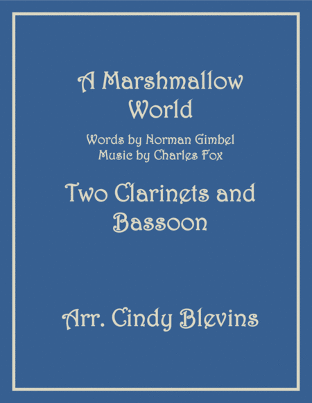 A Marshmallow World For Two Clarinets And Bassoon Sheet Music