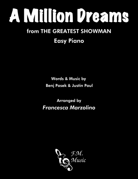 A Million Dreams From The Greatest Showman Easy Piano Sheet Music