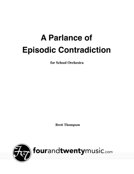 A Parlance Of Episodic Contradiction For School Orchestra Sheet Music