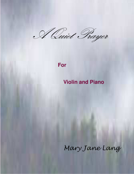 A Quiet Prayer For Violin And Piano Sheet Music