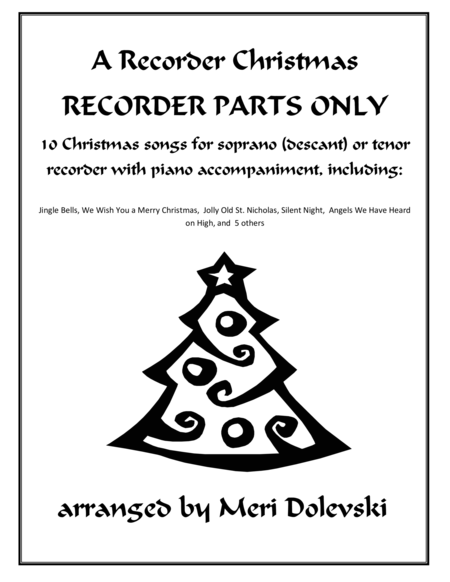 Free Sheet Music A Recorder Christmas R E Corder Parts Only