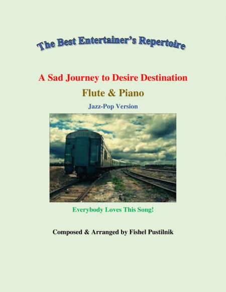 Free Sheet Music A Sad Journey To Desire Destination For Flute And Piano Video