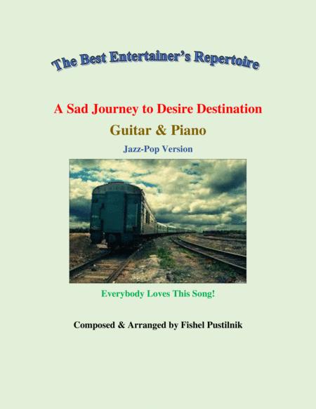 A Sad Journey To Desire Destination For Guitar And Piano Video Sheet Music