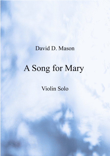 Free Sheet Music A Song For Mary