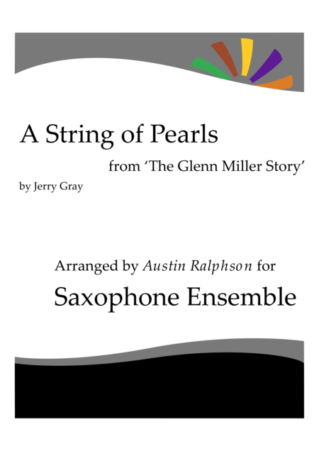 A String Of Pearls From The Glenn Miller Story Sax Ensemble Sheet Music