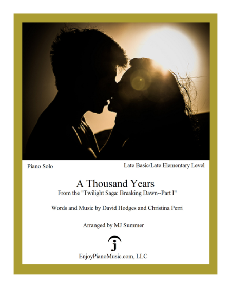 Free Sheet Music A Thousand Years Christina Perri Late Elementary Level For Easy Piano Solo