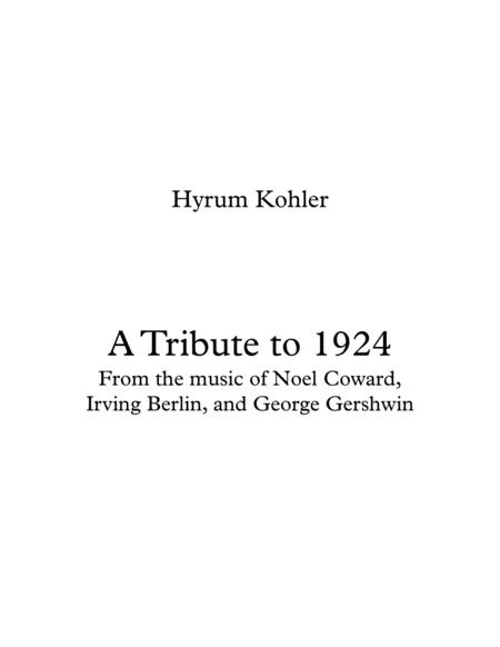 Free Sheet Music A Tribute To 1924