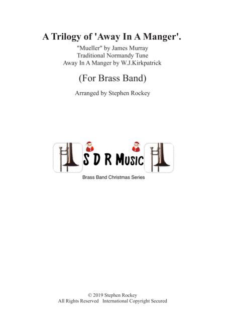 Free Sheet Music A Trilogy Of Away In A Manger For Brass Band