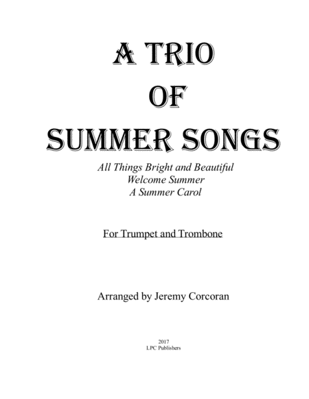 Free Sheet Music A Trio Of Summer Songs For Trumpet And Trombone